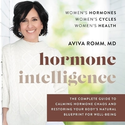 Hormone Intelligence - Aviva Romm