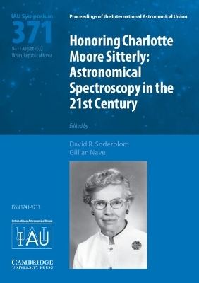 Honoring Charlotte Moore Sitterly (IAU S371) - 