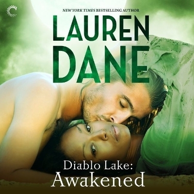 Diablo Lake: Awakened - Lauren Dane