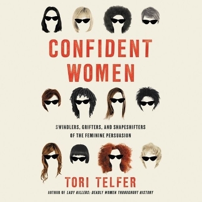 Confident Women - Tori Telfer