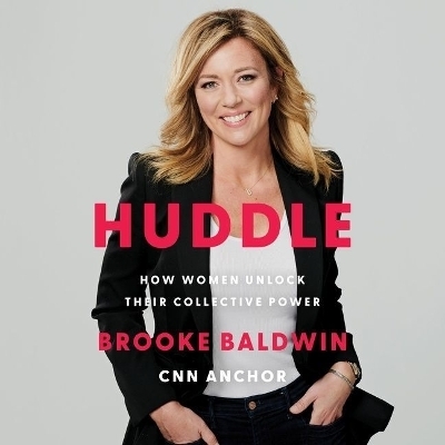 Huddle - Brooke Baldwin