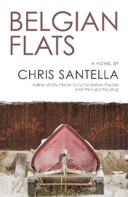 Belgian Flats - Chris Santella