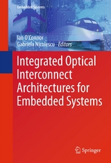 Integrated Optical Interconnect Architectures for Embedded Systems - 