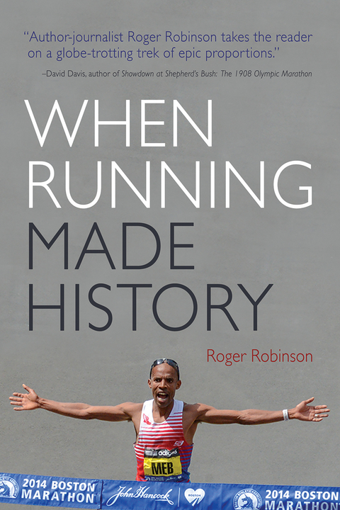 When Running Made History - Roger Robinson