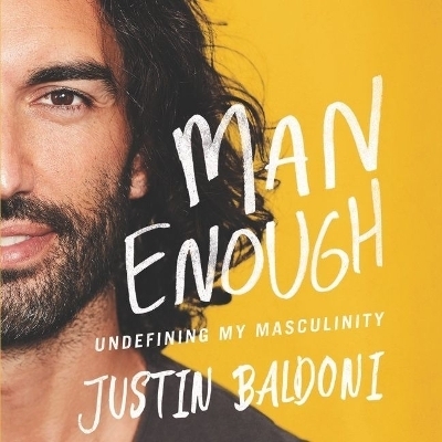 Man Enough - Justin Baldoni