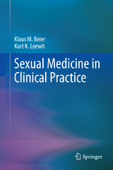 Sexual Medicine in Clinical Practice - Klaus M. Beier, Kurt K. Loewit