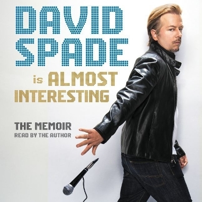 Almost Interesting - David Spade