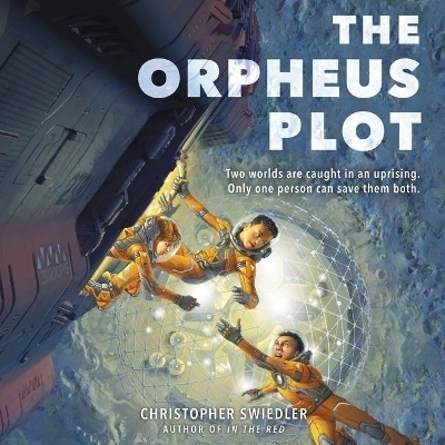 The Orpheus Plot - Christopher Swiedler