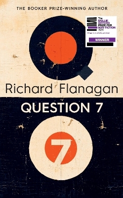 Question 7 - Richard Flanagan