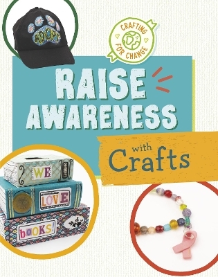 Raise Awareness with Crafts - Ruthie Van Oosbree