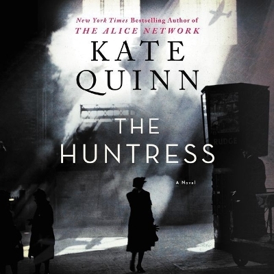 The Huntress Lib/E - Kate Quinn