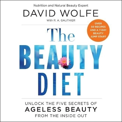 The Beauty Diet - David Wolfe