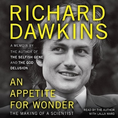 An Appetite for Wonder Lib/E - Richard Dawkins