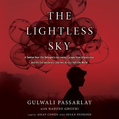 The Lightless Sky Lib/E - Gulwali Passarlay