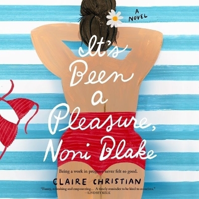 It's Been a Pleasure, Noni Blake - Claire Christian