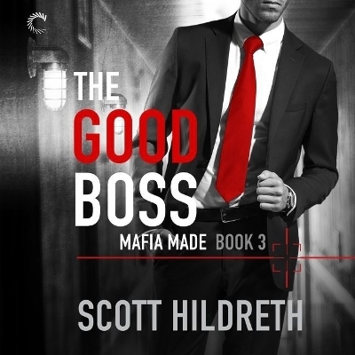 The Good Boss Lib/E - Scott Hildreth