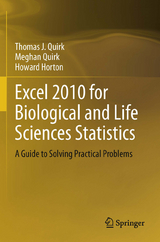 Excel 2010 for Biological and Life Sciences Statistics - Thomas J Quirk, Meghan H. Quirk, Howard F. Horton