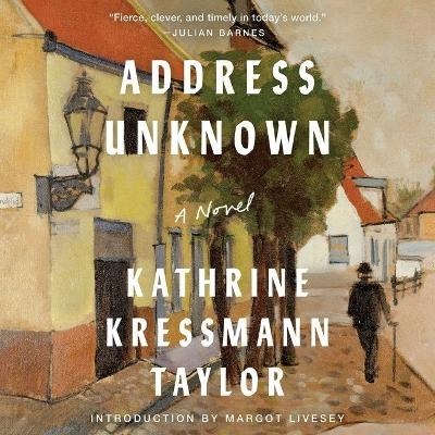 Address Unknown - Kathrine Kressmann Taylor