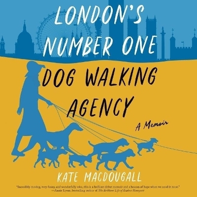 London's Number One Dog-Walking Agency - Kate MacDougall