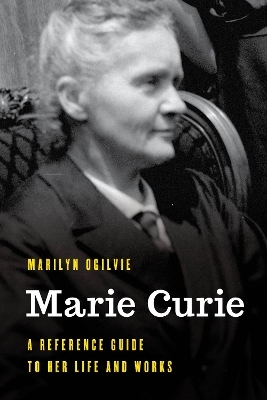 Marie Curie - Marilyn Ogilvie