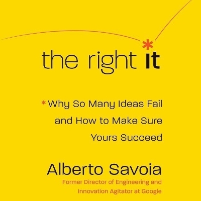 The Right It - Alberto Savoia