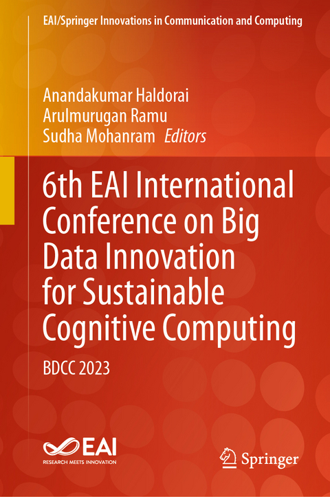 6th EAI International Conference on Big Data Innovation for Sustainable Cognitive Computing - 