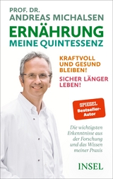 Ernährung : meine Quintessenz - Andreas Michalsen