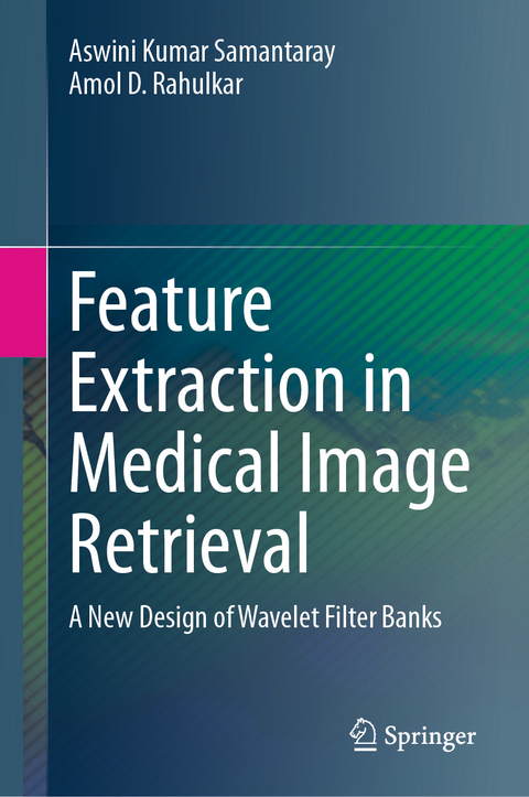 Feature Extraction in Medical Image Retrieval - Aswini Kumar Samantaray, Amol D. Rahulkar