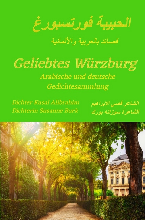 Geliebtes Würzburg - Dichter Kusai Alibrahim, Dichterin Susanne Burk