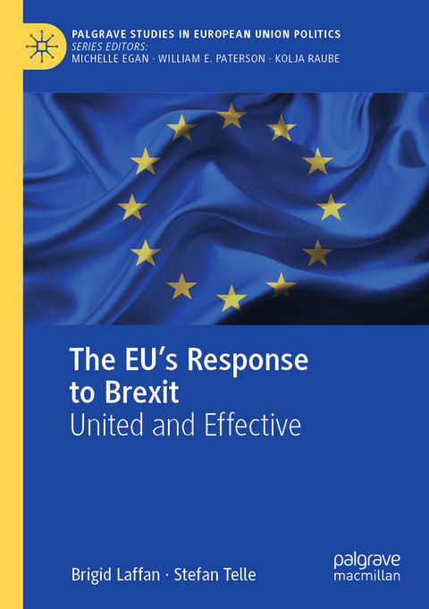 The EU's Response to Brexit - Brigid Laffan, Stefan Telle