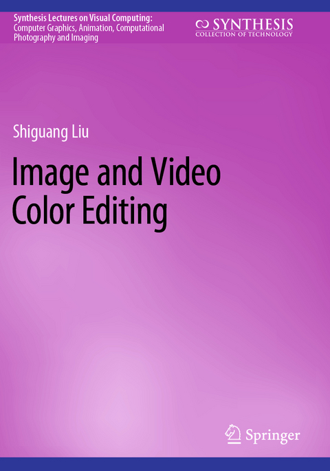 Image and Video Color Editing - Shiguang Liu