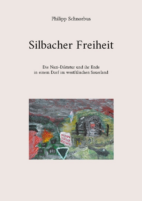 Silbacher Freiheit - Philipp Schnorbus