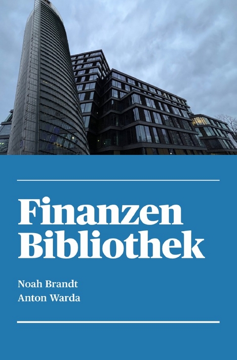 Finanzen Bibliothek - Noah Brandt