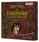 Das Einhörnchen, das rückwärts leben wollte - Walter Moers