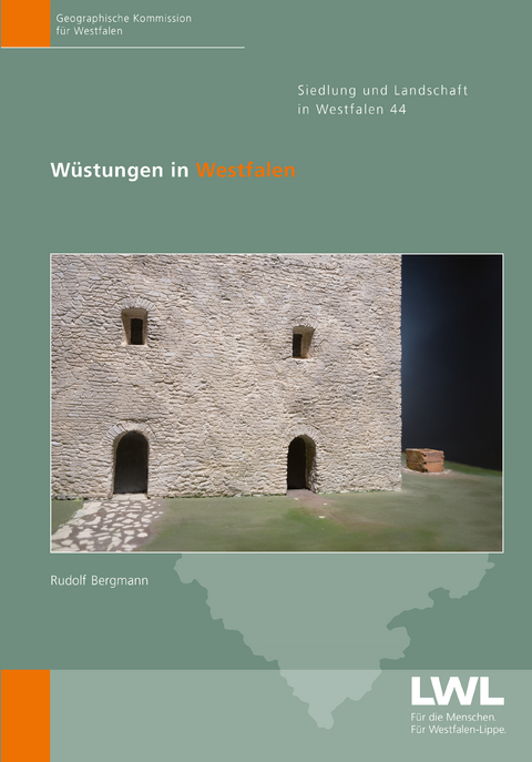 Wüstungen in Westfalen - Rudolf Bergmann