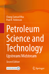 Petroleum Science and Technology - Hsu, Chang Samuel; Robinson, Paul R.