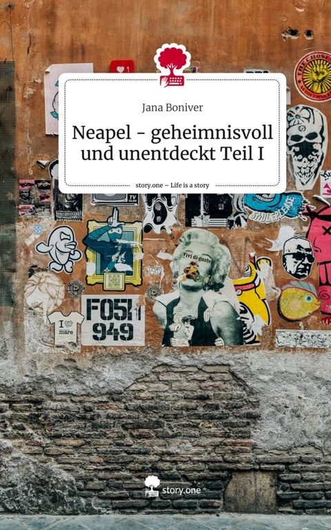 Neapel - geheimnisvoll und unentdeckt Teil I - Jana Boniver