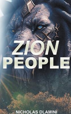 Zion People - Nicholas Dlamini