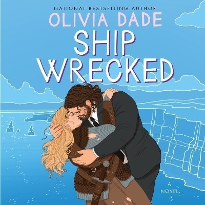 Ship Wrecked - Olivia Dade