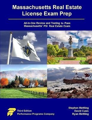 Massachusetts Real Estate License Exam Prep - Stephen Mettling, David Cusic, Ryan Mettling