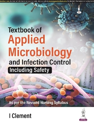 Textbook of Applied Microbiology and Infection Control - I Clement