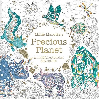 Millie Marotta’s Precious Planet - Millie Marotta