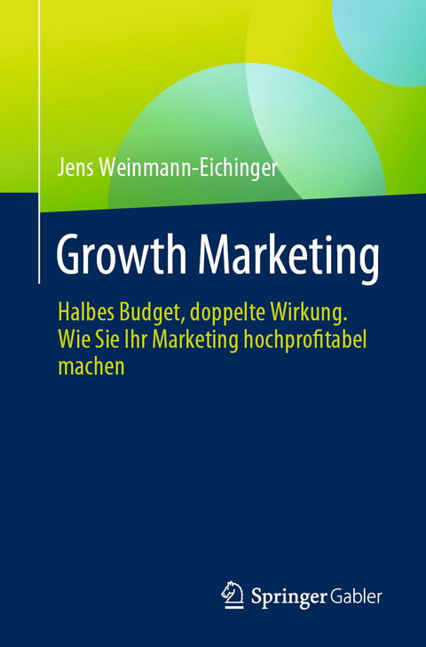 Growth Marketing - Jens Weinmann-Eichinger