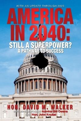 America in 2040 New Edition - David Walker