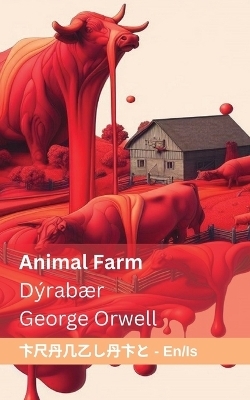 Animal Farm / Dýrabær - George Orwell