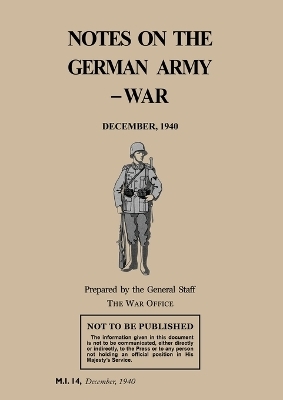 Notes on the German Army-War - War Office The General Staff