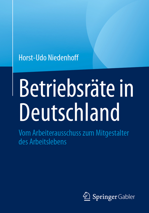 Betriebsräte in Deutschland - Horst-Udo Niedenhoff