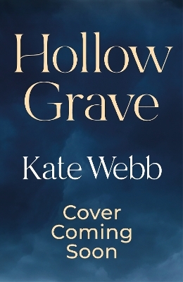 Hollow Grave - Kate Webb