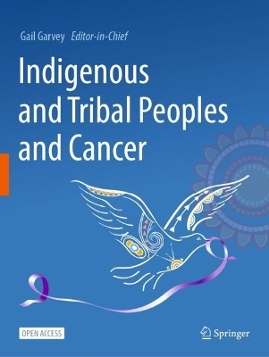 Indigenous and Tribal Peoples and Cancer