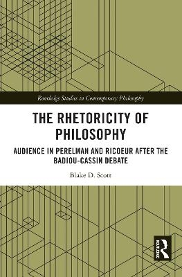 The Rhetoricity of Philosophy - Blake D. Scott